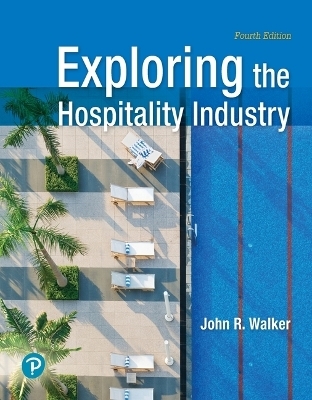 Exploring the Hospitality Industry - John Walker