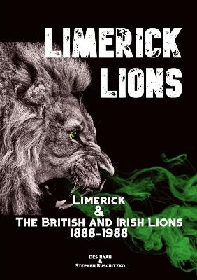 Limerick Lions - Des A Ryan, Stephen Ruschitzko