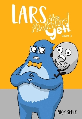 Lars the Awkward Yeti Volume 1 - Nick Seluk