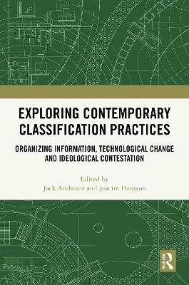 Exploring Contemporary Classification Practices - 