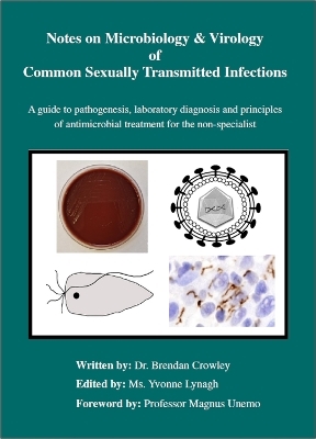 Notes on Microbiology & Virology of Common Sexually Transmitted Infections - Brendan Crowley  Dr