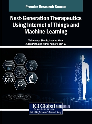 Next-Generation Therapeutics Using Internet of Things and Machine Learning - 