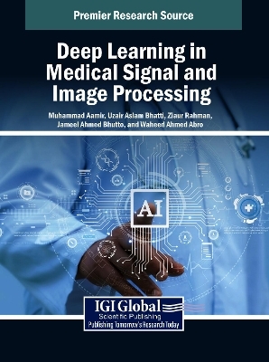 Deep Learning in Medical Signal and Image Processing