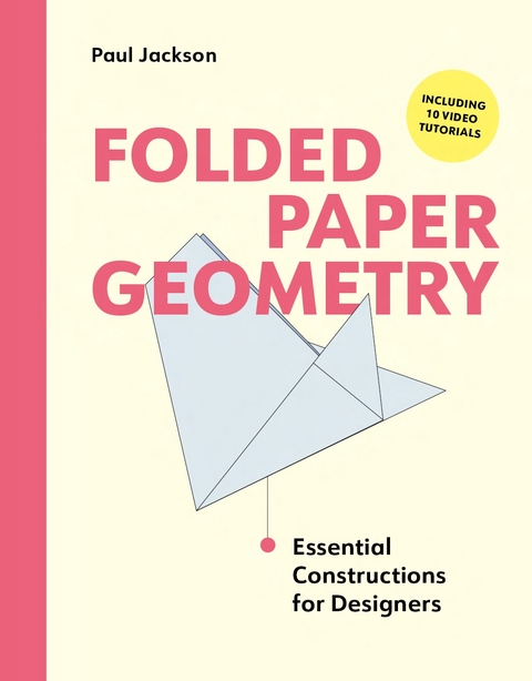 Folded Paper Geometry - Paul Jackson