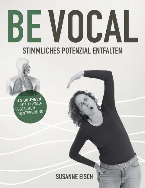 Be Vocal - Susanne Eisch