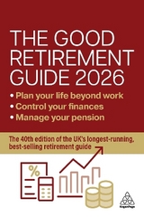 The Good Retirement Guide 2026 - Lowe, Jonquil