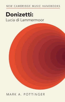 Donizetti: Lucia di Lammermoor - Mark A. Pottinger