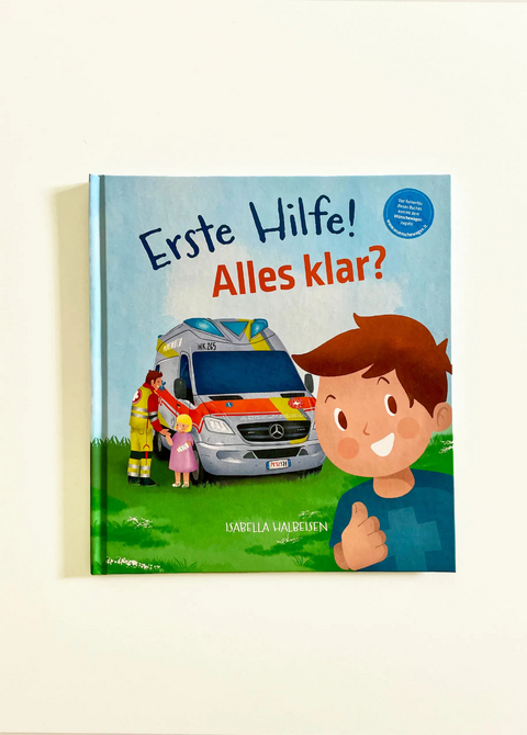 Erste Hilfe! Alles klar? - Isabella Halbeisen