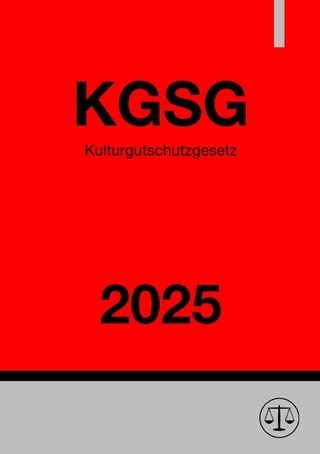 Kulturgutschutzgesetz - KGSG 2025