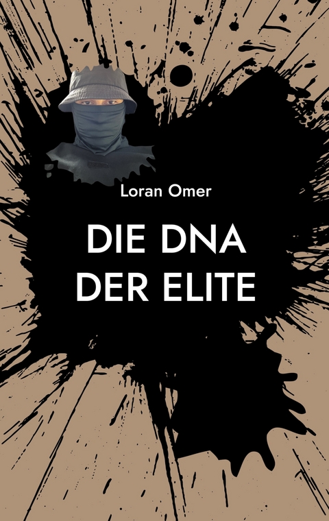 Die DNA der Elite - Loran Omer