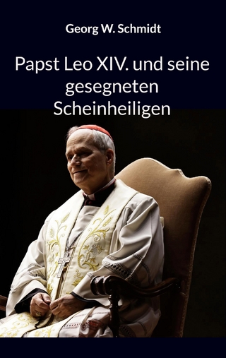 Papst Leo XIV. und seine gesegneten Scheinheiligen