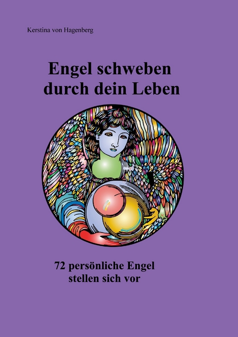 Engel schweben durch dein Leben - Kerstina von Hagenberg