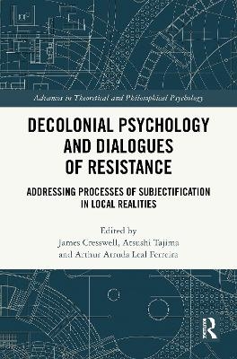 Decolonial Psychology and Dialogues of Resistance - 