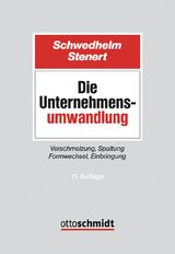 Die Unternehmensumwandlung - Schwedhelm, Rolf; Stenert, Jens