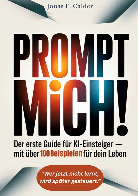 Prompt mich! - Jonas F. Calder