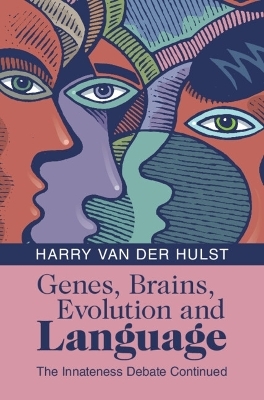 Genes, Brains, Evolution and Language - Harry Van Der Hulst