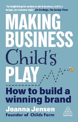 Making Business Child's Play - Joanna Jensen