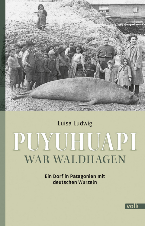 Puyuhuapi war Waldhagen - Luisa Ludwig