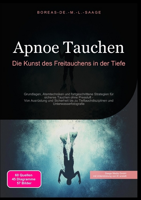 Tauchen (DE) / Apnoe Tauchen: Die Kunst des Freitauchens in der Tiefe - Boreas De. M. L. Saage