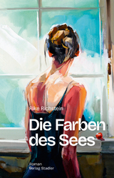 Die Farben des Sees - Rike Richstein