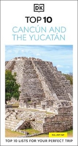 DK Top 10 Cancún and the Yucatán - DK Travel
