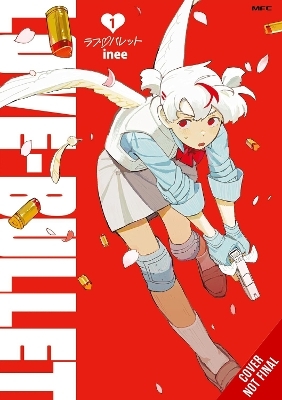 Love Bullet, Vol. 1 -  inee