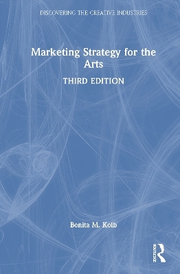 Marketing Strategy for the Arts