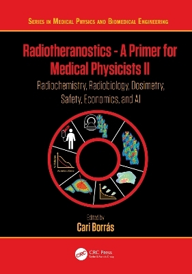 Radiotheranostics - A Primer for Medical Physicists II