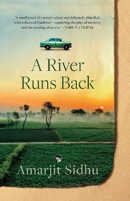 A River Runs Back (Edition1) - Amarjit Sidhu