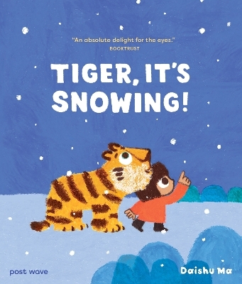 Tiger, It's Snowing! - Daishu Ma