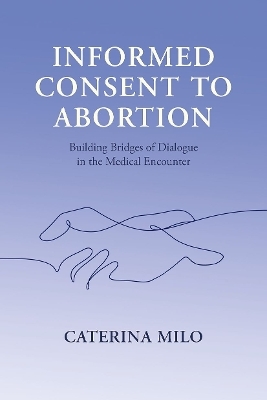 Informed Consent to Abortion