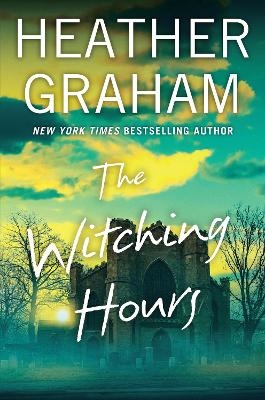 The Witching Hours - Heather Graham