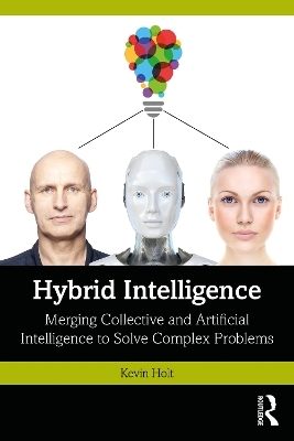 Hybrid Intelligence - Kevin Holt