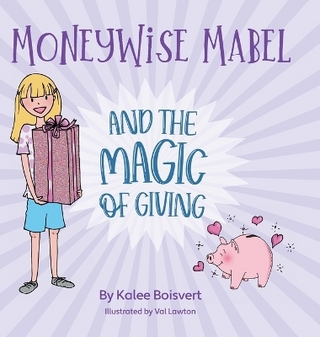 Moneywise Mabel and the Magic of Giving