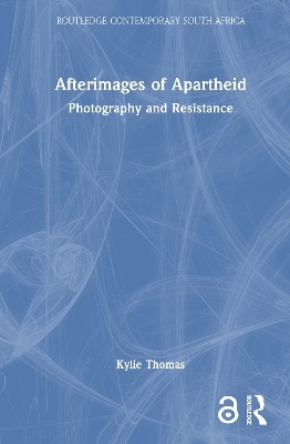 Afterimages of Apartheid