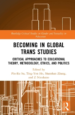 Becoming in Global Trans Studies - 