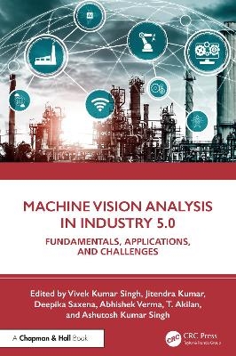Machine Vision Analysis in Industry 5.0 - 