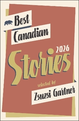 Best Canadian Stories 2026 - 