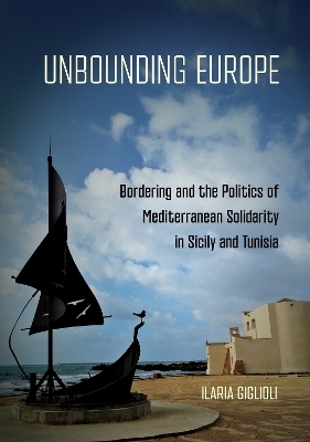Unbounding Europe - Ilaria Giglioli