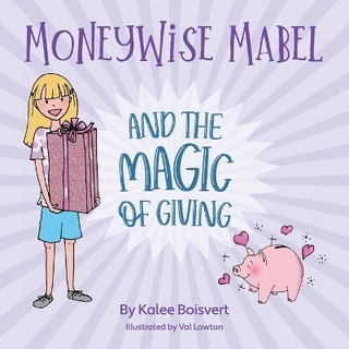 Moneywise Mabel and the Magic of Giving