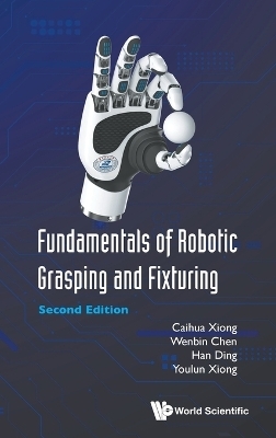 Fundamentals Of Robotic Grasping And Fixturing