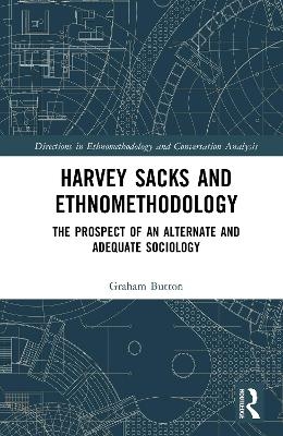 Harvey Sacks and Ethnomethodology