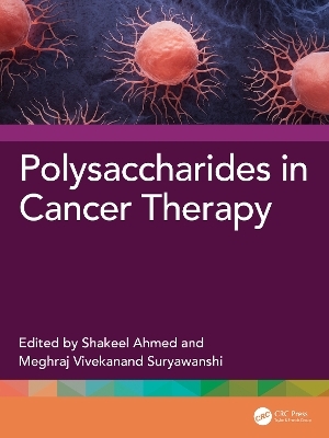 Polysaccharides in Cancer Therapy - 