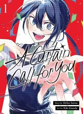 A Curtain Call for You 1 - Shiho Satou