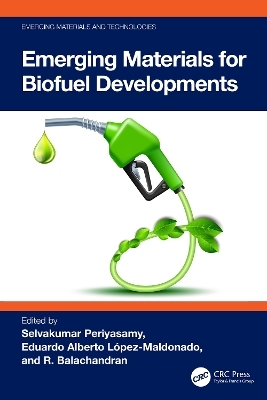 Emerging Materials for Biofuel Developments - 