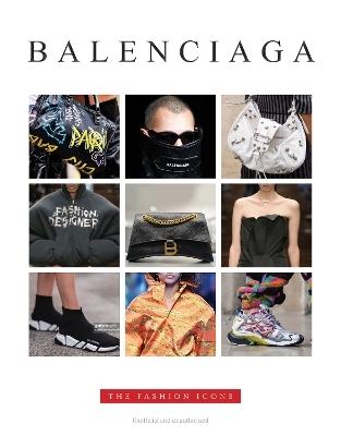 Balenciaga: The Fashion Icons - Alison James