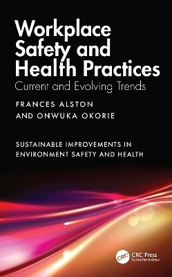 Workplace Safety and Health Practices - Frances Alston, Onwuka Okorie