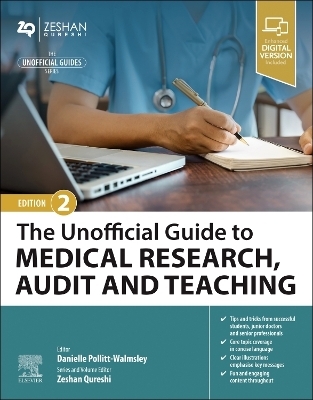 The Unofficial Guide to Medical Research, Audit and Teaching
