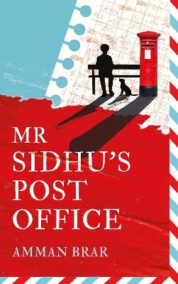 Mr Sidhu’s Post Office