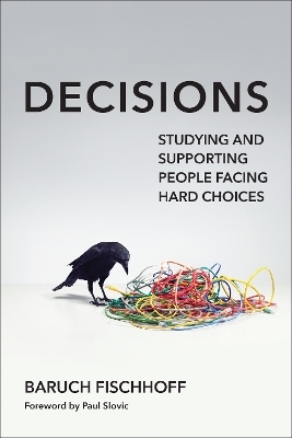 Decisions - Baruch Fischhoff, Paul Slovic